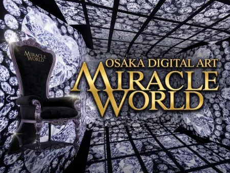 MIRACLE WORLD OSAKA